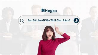 Trong Thời Gian Rảnh Bạn Thường Làm Gì